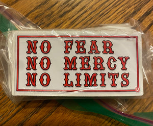 No Fear No Mercy No Limits Sticker