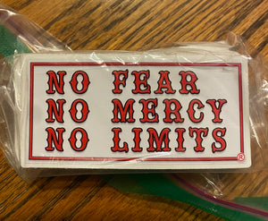 No Limit Sticker No Fear No Mercy No Limits Sticker – Richmondsupportgear81